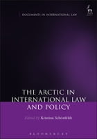Schönfeldt: The Arctic in International Law and Policy