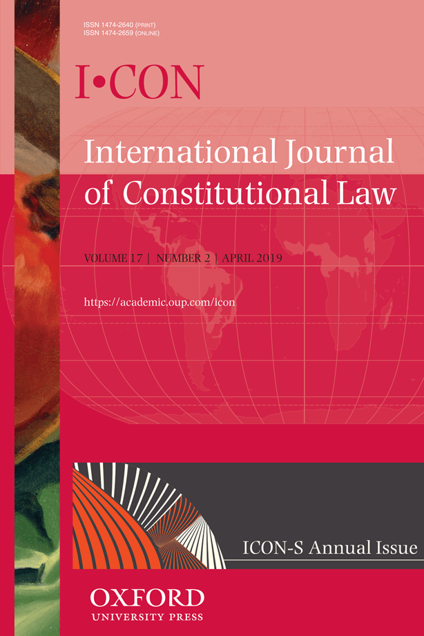 International Journal of Constitutional Law - Volume 17, Issue 2, April 2019