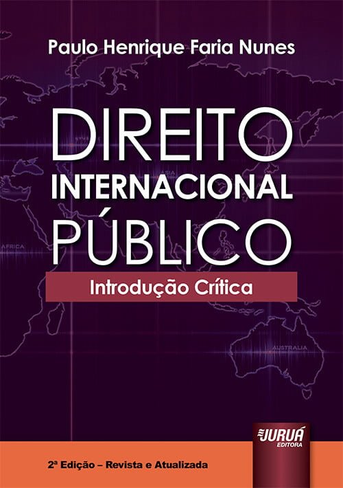 Direito Internacional Público - Introdução Crítica